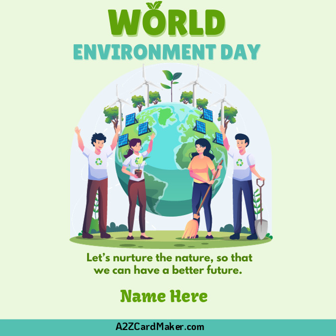 Custom Environment Day Greetings With Quotes and Name