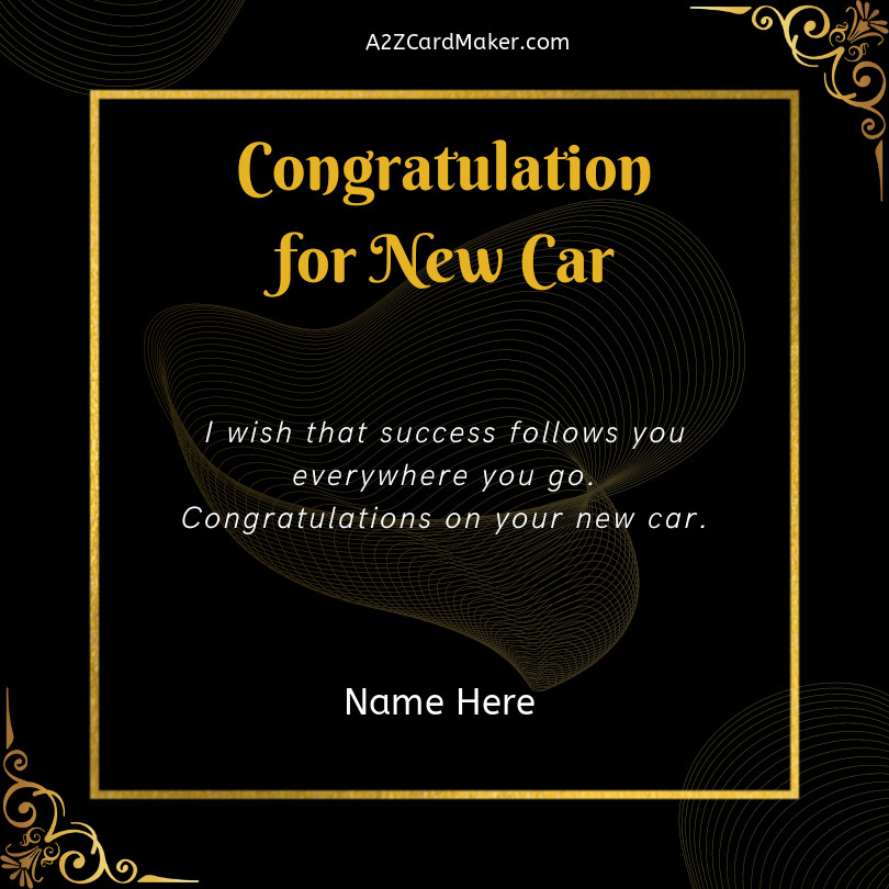 Customized Congrats for New Car: Your Name, Your Joy
